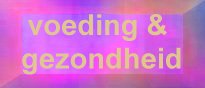 dieet voeding gezondheid