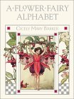 cicely mary barker flower fary alphabet colouring book with beautiful pictures of faries, fairies faeries pictures, fairy art images and faery pics