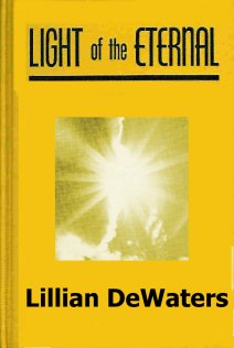 online spiritual ebooks for 
self help, prosperity, fulfillment, abundant living & success & motivational ebooks,  to download 
immediately with consciousness transforming, completely new and different views on love, prosperity, loss, 
sickness, pain, old age and death, to increase your success, wealth and wellbeing, and expand your 
consciousness. Light of the eternal by lillian dewaters, both riches and honor by annie rix militz,
the way out and the way beyond by joseph benner, the anonymous author of the impersonal life, 
transform and heal your belief system. The ebook the light in the lord's prayer, 
the infinite course, makes for a transformational and consciousness expanding reading 
experience that will change your beliefs about illness, dying, and life. It contains many prayers 
besides our father, and affirmations for weight loss, health, and transformation of other issues.
These downloadable ebooks for transformation are available in pdf, ms reader, 
and zipped format